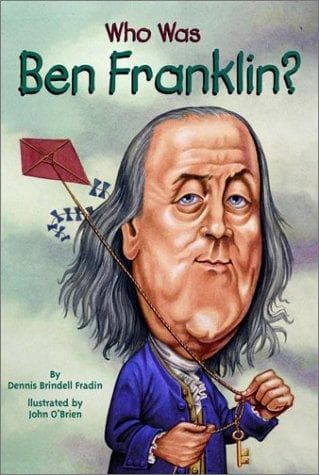 Who Was Ben Franklin? (Dennis Brindell Fradin,