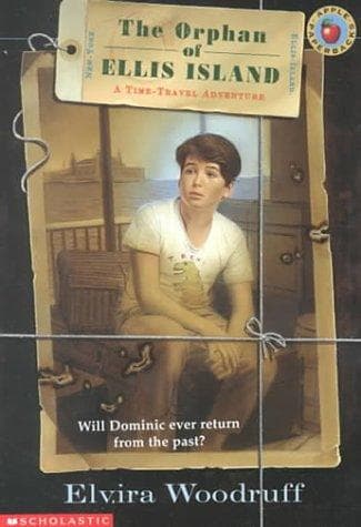 The Orphan of Ellis Island (Elvira Woodruff,