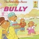 The Berenstain Bears and the Bully (Stan