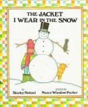 The Jacket I Wear in the Snow (Shirley Neitzel,