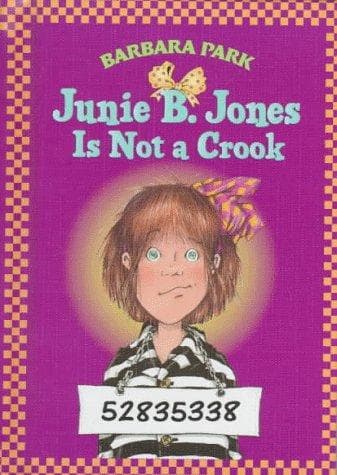 Junie B. Jones #9: Junie B. Jones Is Not a Crook