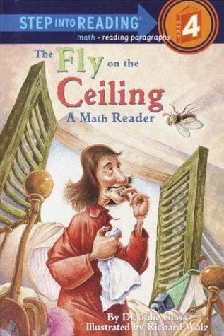 The Fly on the Ceiling: A Math Reader (Julie