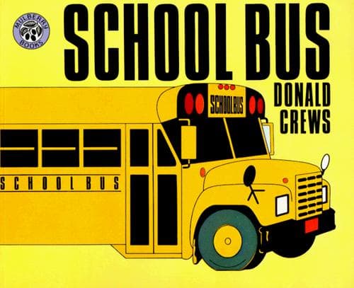 School Bus (Donald Crews, Paperback, Grades P to