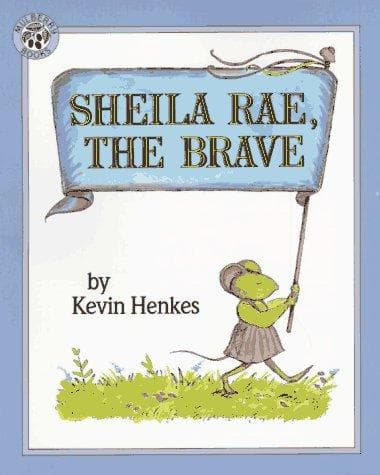 Sheila Rae, the Brave (Kevin Henkes, Paperback,