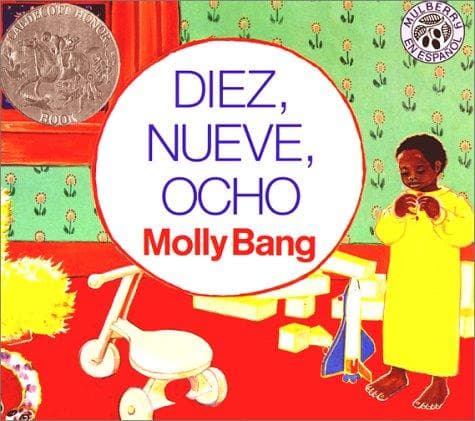 Diez, Nueve, Ocho (Molly Bang, Paperback, Grades