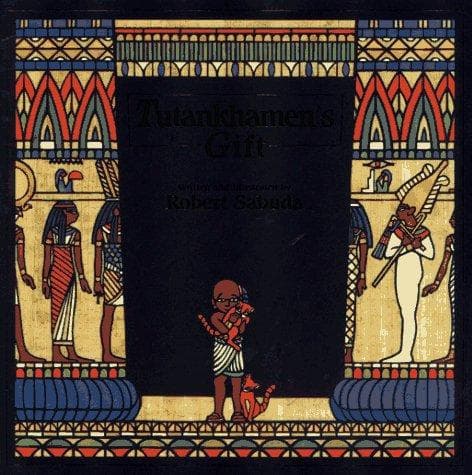 Tutankhamen's Gift (Robert Sabuda, Hardcover,