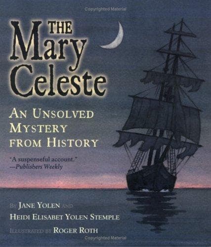 The Mary Celeste: An Unsolved Mystery from