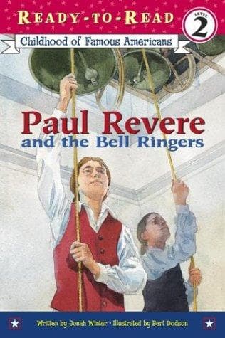 Paul Revere And The Bell Ringers (Jonah Winter,