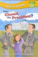 Capital Mysteries #1: Who Cloned the President?