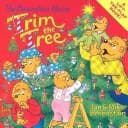 The Berenstain Bears Trim the Tree: A Christmas