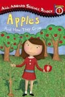 Apples: And How They Grow (Laura Driscoll,