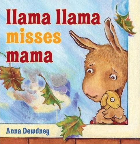 Llama Llama Misses Mama (Anna Dewdney, Hardcover,