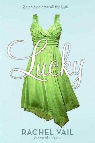 Lucky (Rachel Vail, Paperback, Grades 6 to 10)