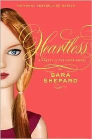 Pretty Little Liars #7: Heartless (Sara Shepard,