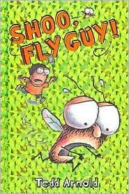 Shoo, Fly Guy! (Tedd Arnold, Hardcover, Grades 1
