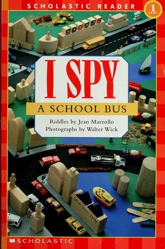 I Spy a School Bus (Scholastic Reader, Level 1)