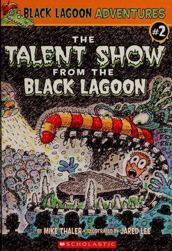 The Talent Show from the Black Lagoon (Jared D.