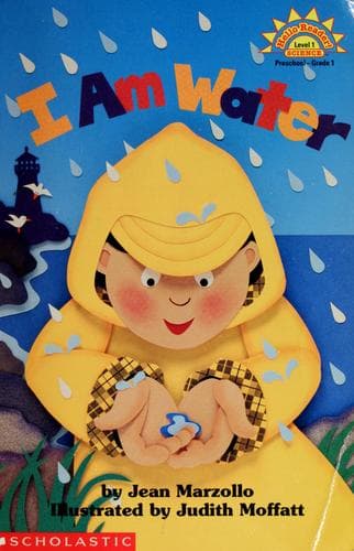 I Am Water: Scholastic Reader Level 1 (Judith