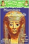 Mummies and Pyramids: A Nonfiction Companion to