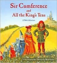 Sir Cumference and All the King's Tens (Cindy