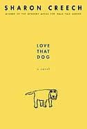 Love That Dog (Sharon Creech, Paperback, Grades 3