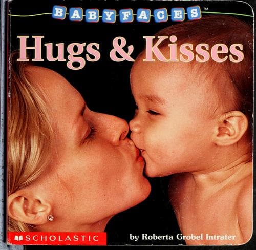 Hugs & Kisses (Babyfaces) (Intrater Roberta