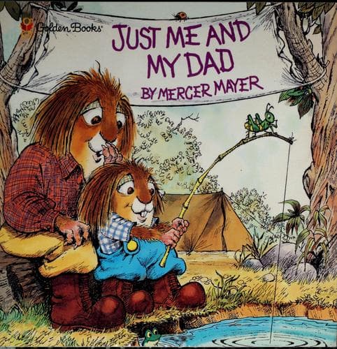 Just Me and My Dad (Little Critter): An