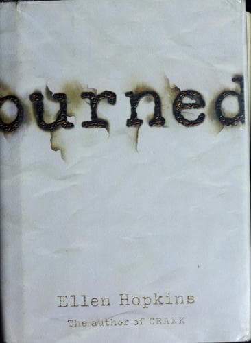 Burned (Ellen Hopkins, Hardcover, Grades 9 to 12)