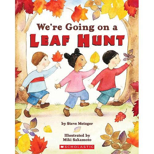We're Going on a Leaf Hunt (Steve Metzger,