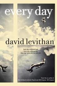 Every Day (David Levithan, Paperback, Grades 9 to