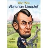 Who Was Abraham Lincoln? (Janet B. Pascal,