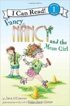 Fancy Nancy and the Mean Girl (Jane O'Connor,