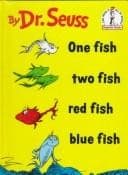 One Fish Two Fish Red Fish Blue Fish (Dr. Seuss,