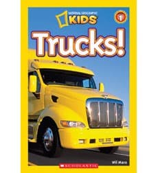 National Geographic Readers: Trucks (Wil Mara,