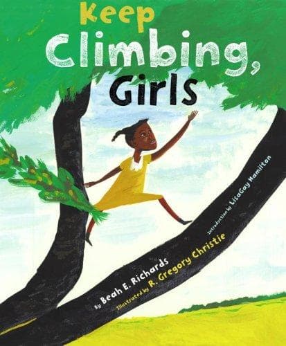 Keep Climbing, Girls (Beah E. Richards,