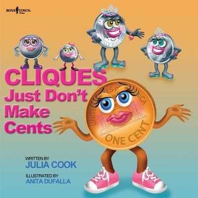 Cliques Just Don't Make Cents (Julia Cook,