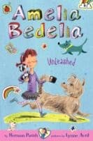Amelia Bedelia Unleashed (Herman Parish,