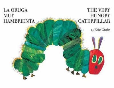 La Oruga Muy Hambrienta/The Very Hungry