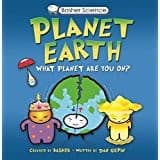 Basher Science: Planet Earth: What planet are you