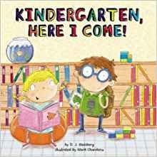 Kindergarten, Here I Come! (D.J. Steinberg,