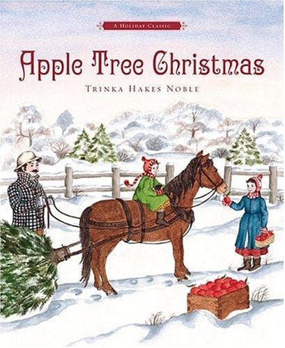 Apple Tree Christmas (Trinka Hakes Noble,