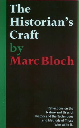 The Historian's Craft: Reflections on the Nature