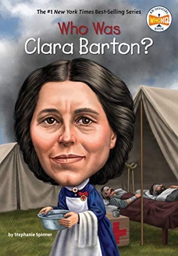 Who Was Clara Barton? (Stephanie Spinner,