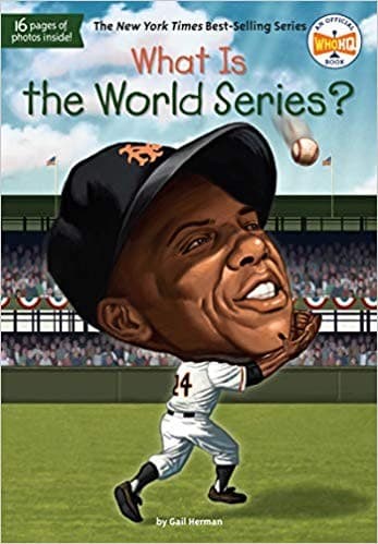 What Is the World Series? (Gail Herman,