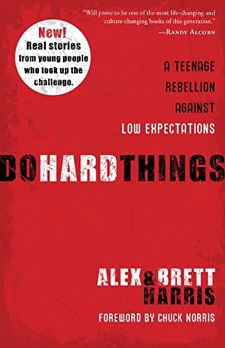 Do Hard Things: A Teenage Rebellion Against Low