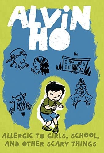 Alvin Ho: Allergic to Girls, School, and Other