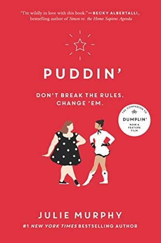 Puddin (Julie Murphy, Paperback, Grades 6 to 9)