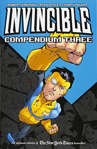 Invincible Compendium Volume 3 (Robert Kirkman,