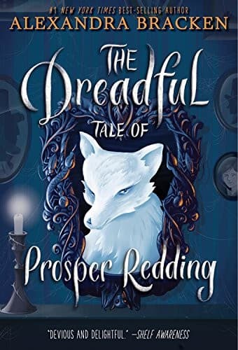 The Dreadful Tale of Prosper Redding-The Dreadful
