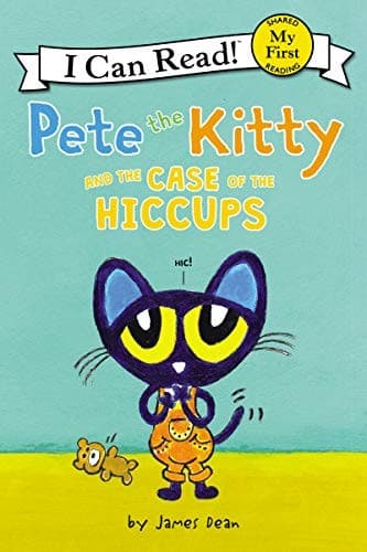 Pete the Kitty and the Case of the Hiccups (James